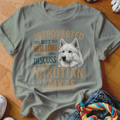 T-shirt with "Introverted but willing to discuss Yakutian Laikas" text and dog illustration.