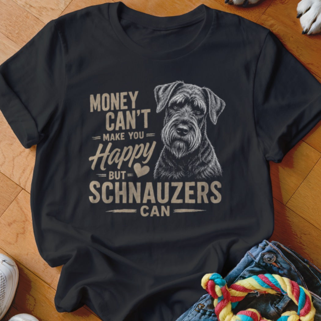 Black t-shirt featuring a sketched schnauzer graphic and the text MONEY CANT MAKE YOU HAPPY BUT SCHNAUZERS CAN.
