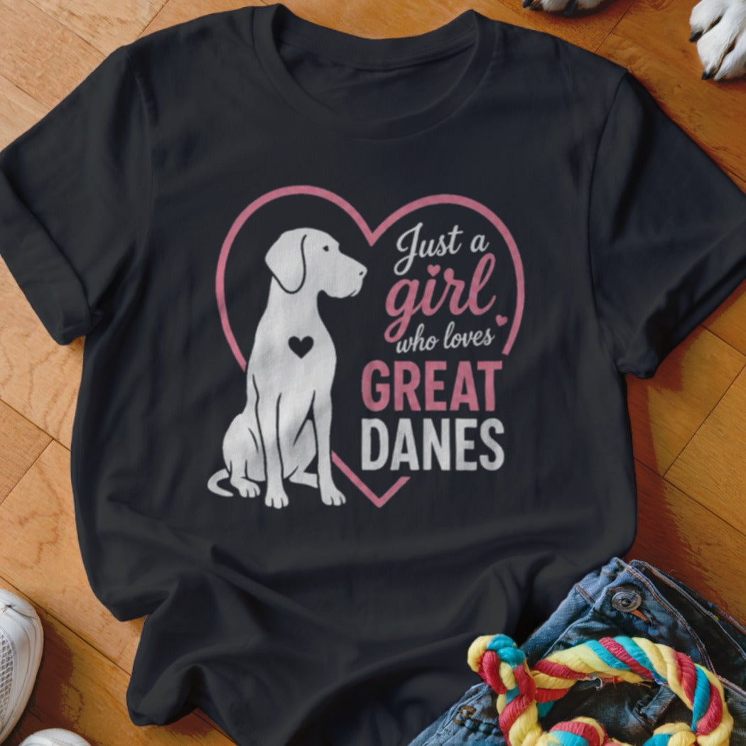 Black t-shirt with white Great Dane silhouette and text reading "Just a girl who loves Great Danes".