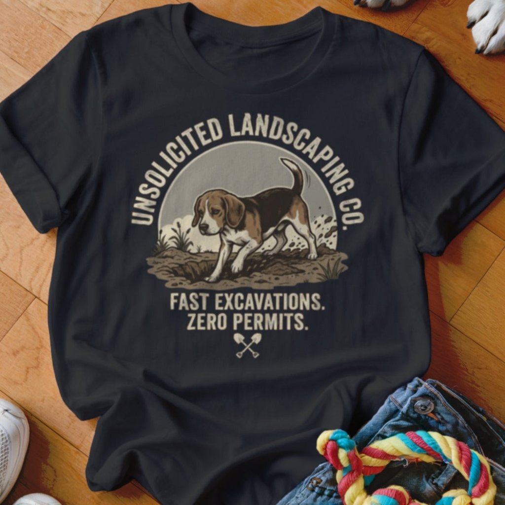 Beagle Unsolicited Landscaping Co Shirt - The Pawsitive Initiative