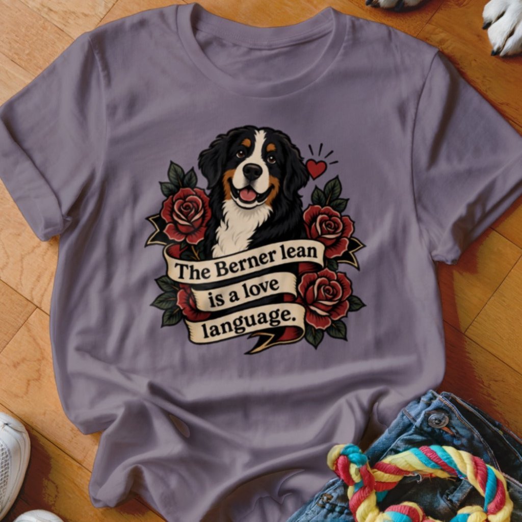 Berner Lean Love Langauge Shirt - The Pawsitive Initiative