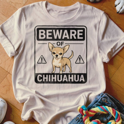 Beware of Chihuahua Shirt - The Pawsitive Initiative