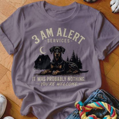 T-shirt with a Doberman, house, and trees graphic; "3 AM Alert Services" and "It was probably nothing. You're welcome."