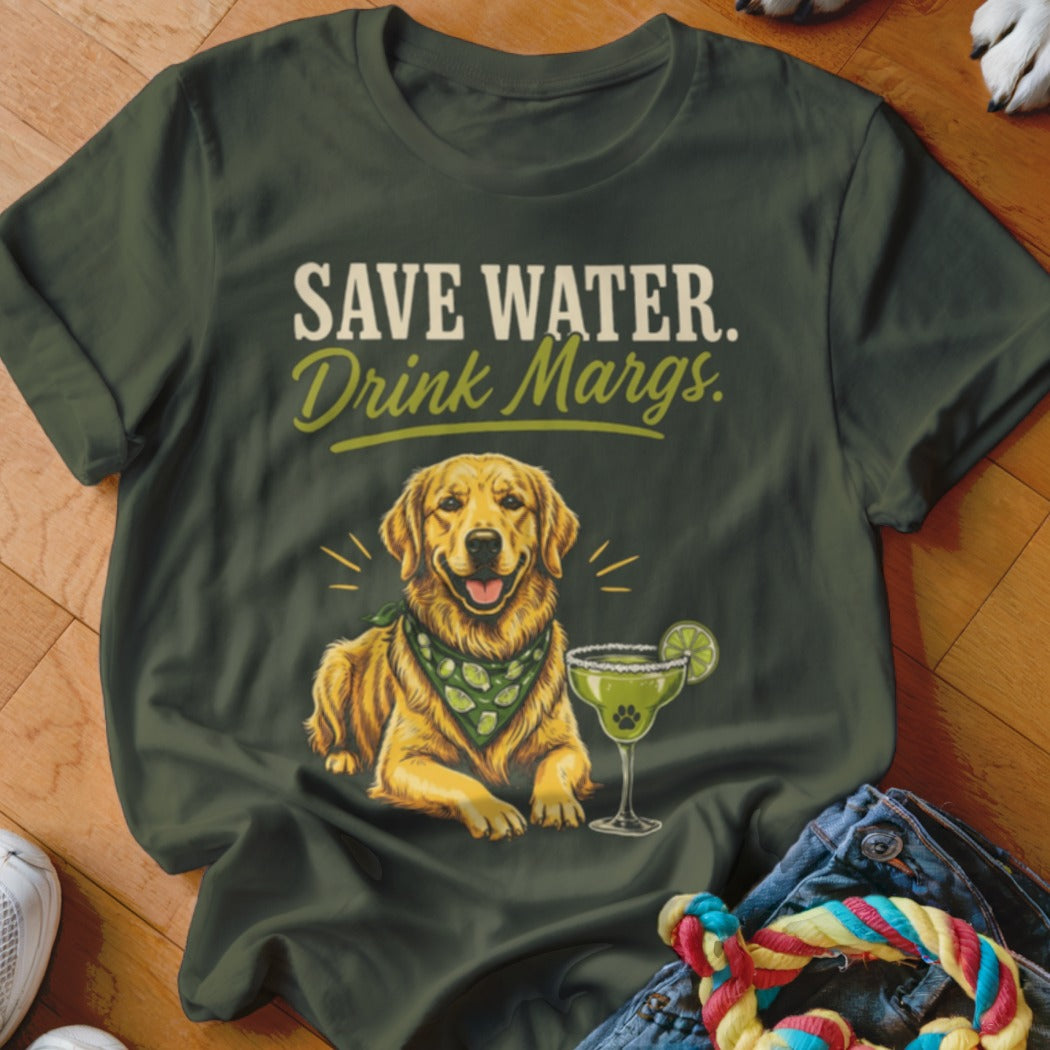 Dark green t-shirt with a graphic of a golden retriever, a margarita glass, and the text Save Water. Drink Margs.