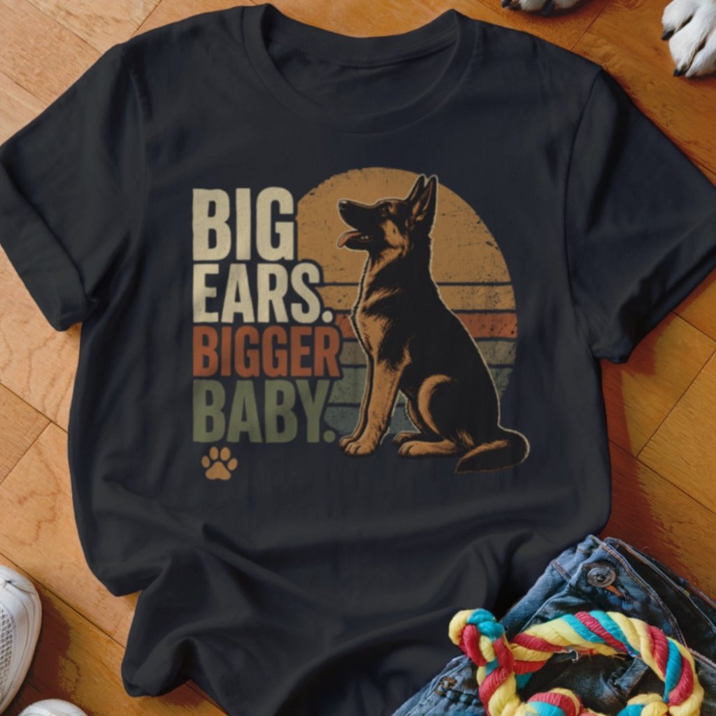 Big Ears Bigger Baby Shirt - The Pawsitive Initiative