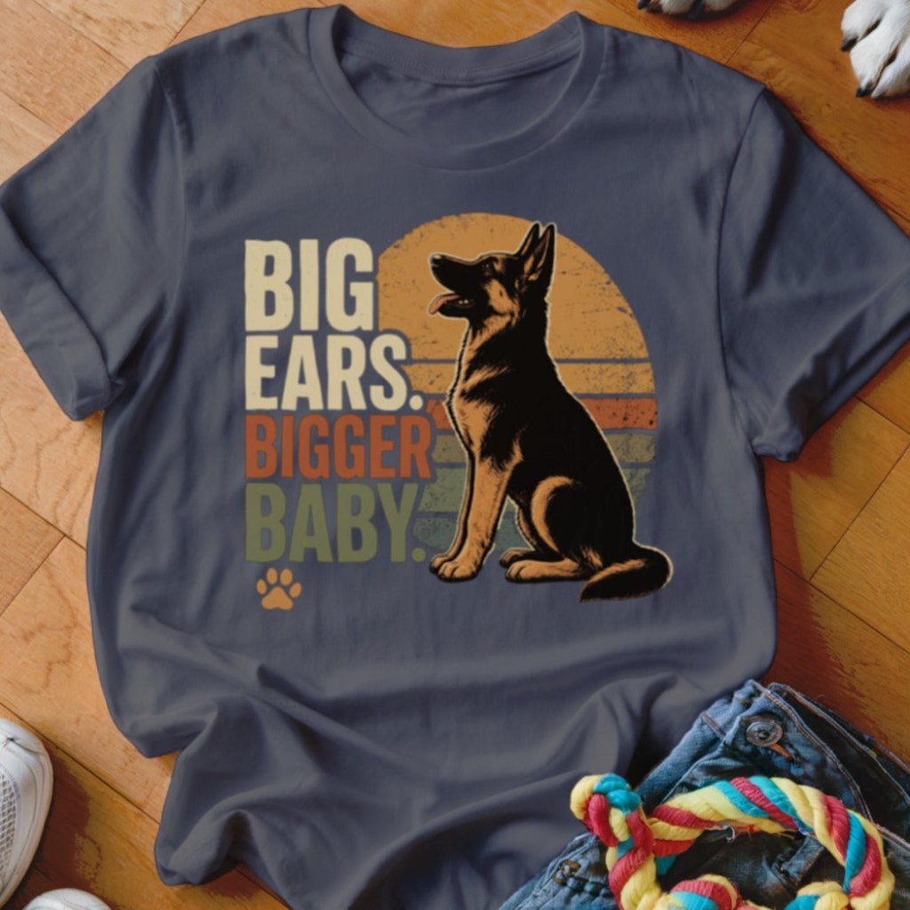 Big Ears Bigger Baby Shirt - The Pawsitive Initiative