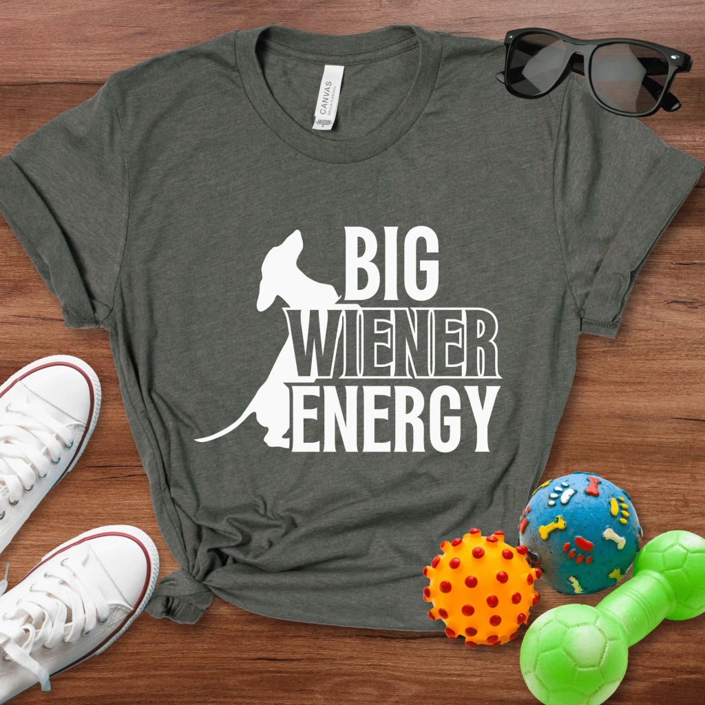 Big Wiener Energy Shirt - The Pawsitive Initiative
