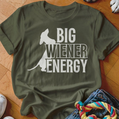 Big Wiener Energy Shirt - The Pawsitive Initiative