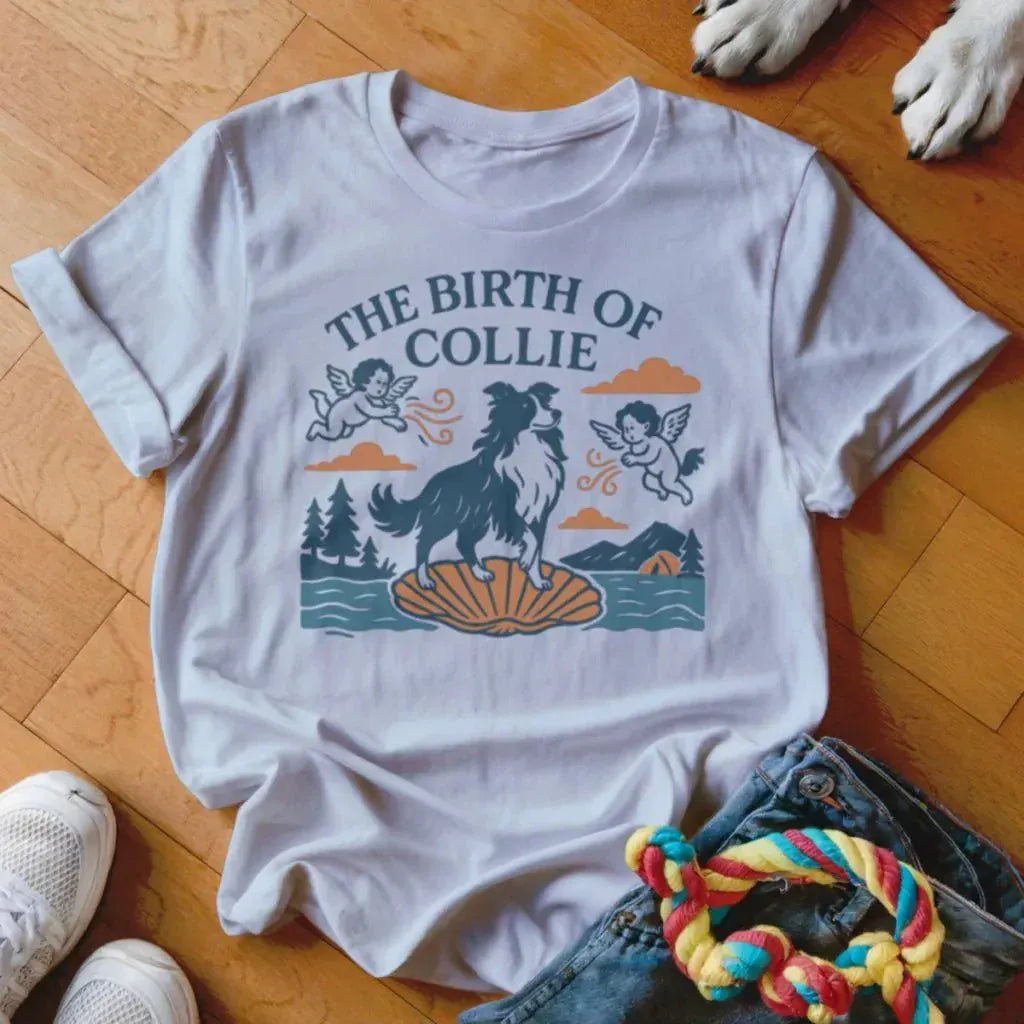 Birth of Collie Shirt - The Pawsitive Initiative