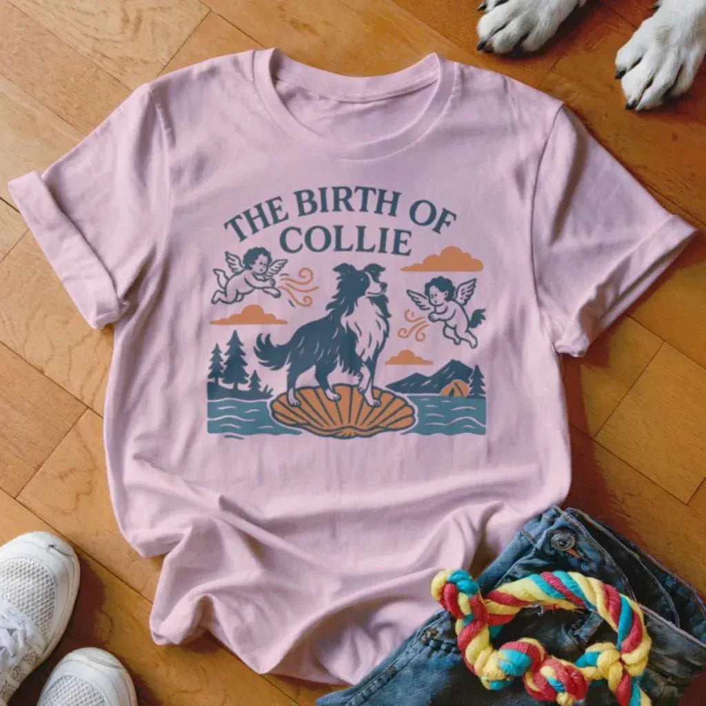 Birth of Collie Shirt - The Pawsitive Initiative
