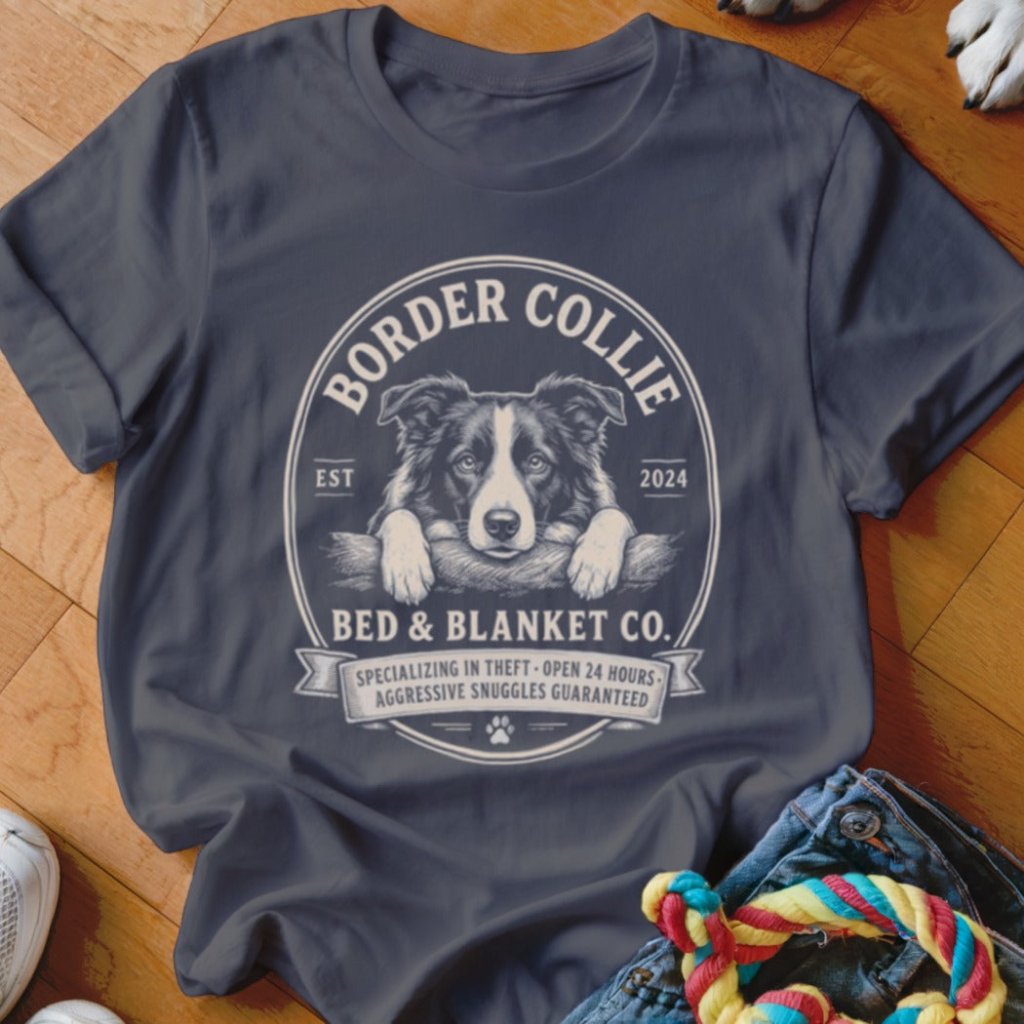 Border Collie Bed & Blanket Co Shirt - The Pawsitive Initiative