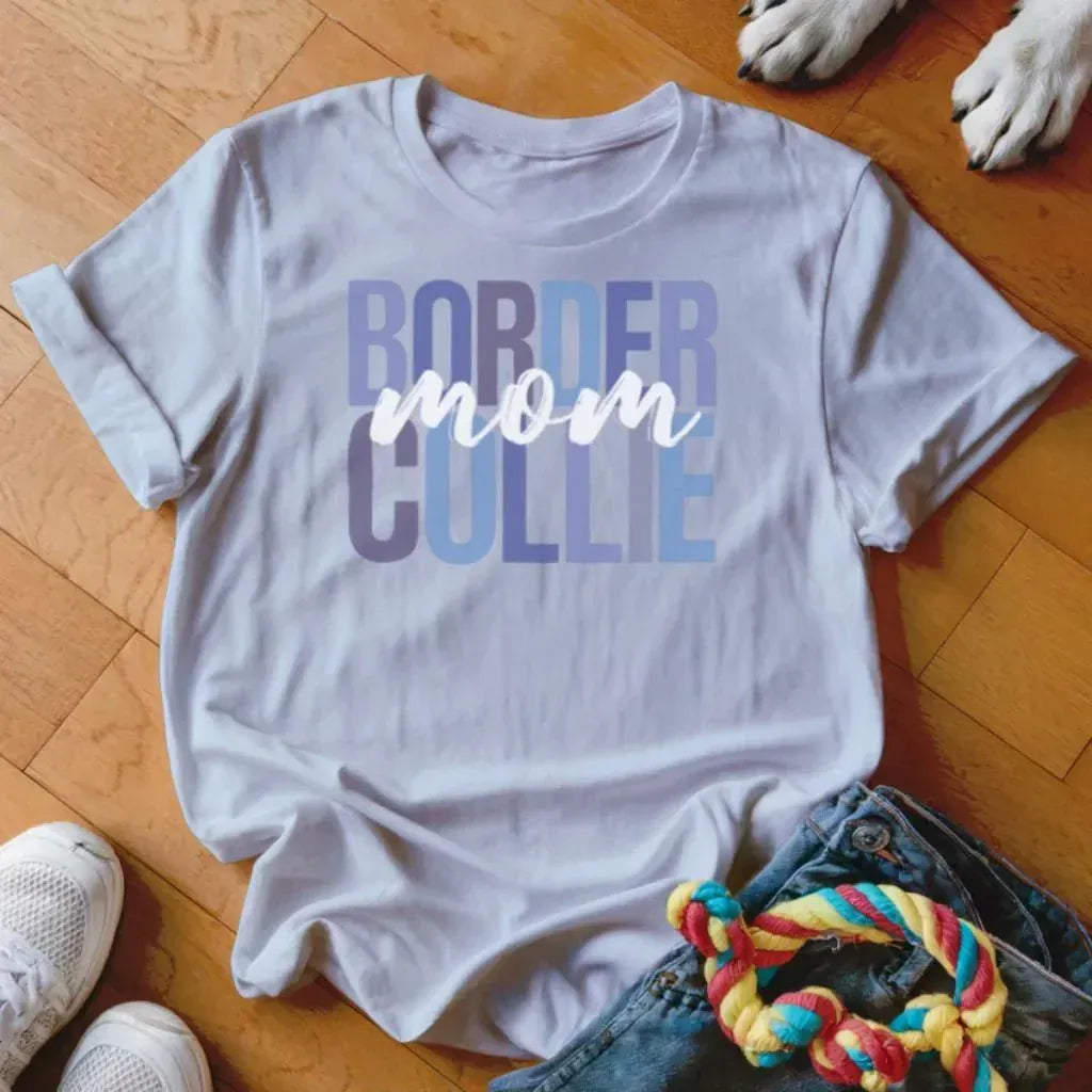 Border Collie Mom Shirt - The Pawsitive Initiative