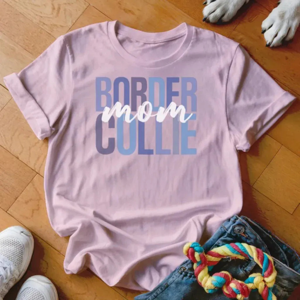 Border Collie Mom Shirt - The Pawsitive Initiative