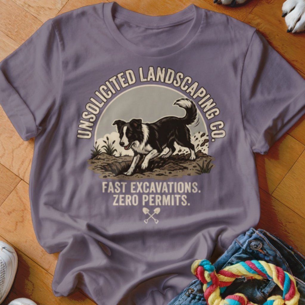 Border Collie Unsolicited Landscaping Co Shirt - The Pawsitive Initiative