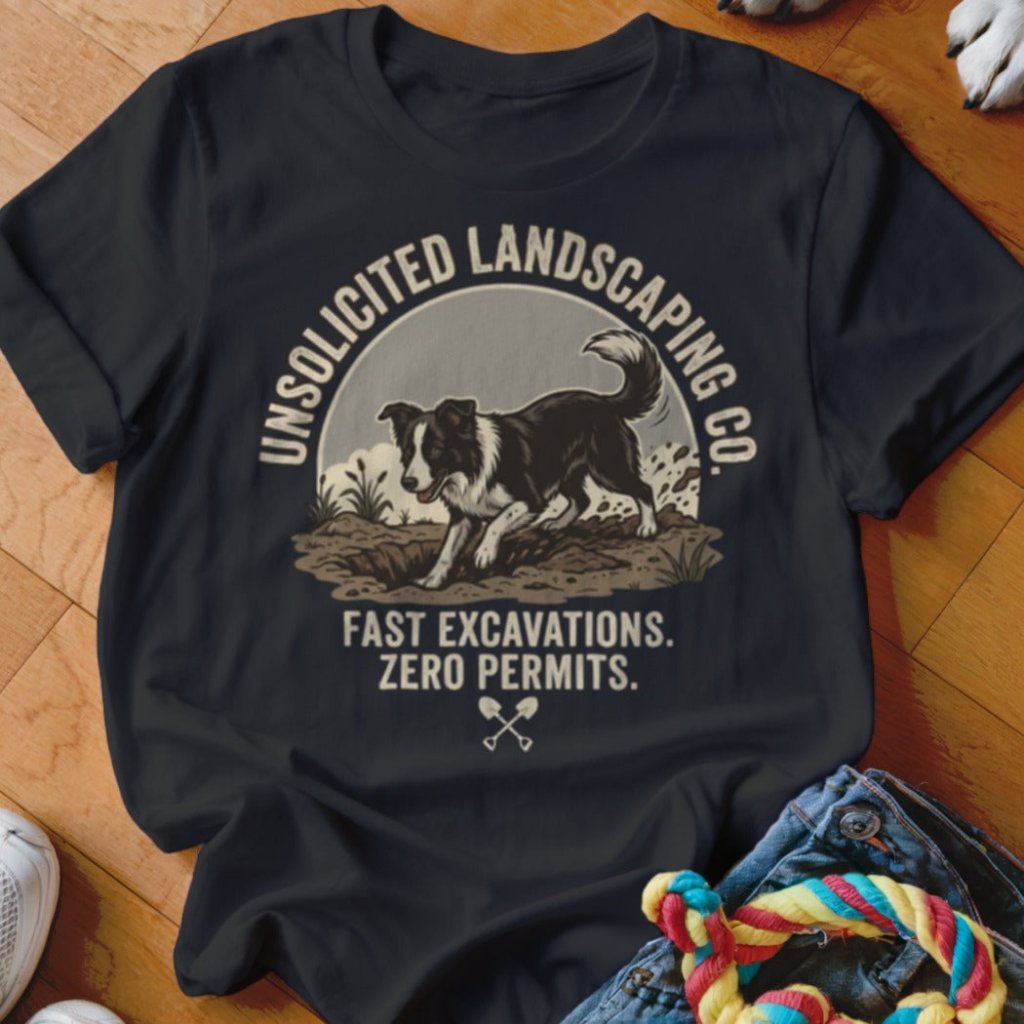 Border Collie Unsolicited Landscaping Co Shirt - The Pawsitive Initiative