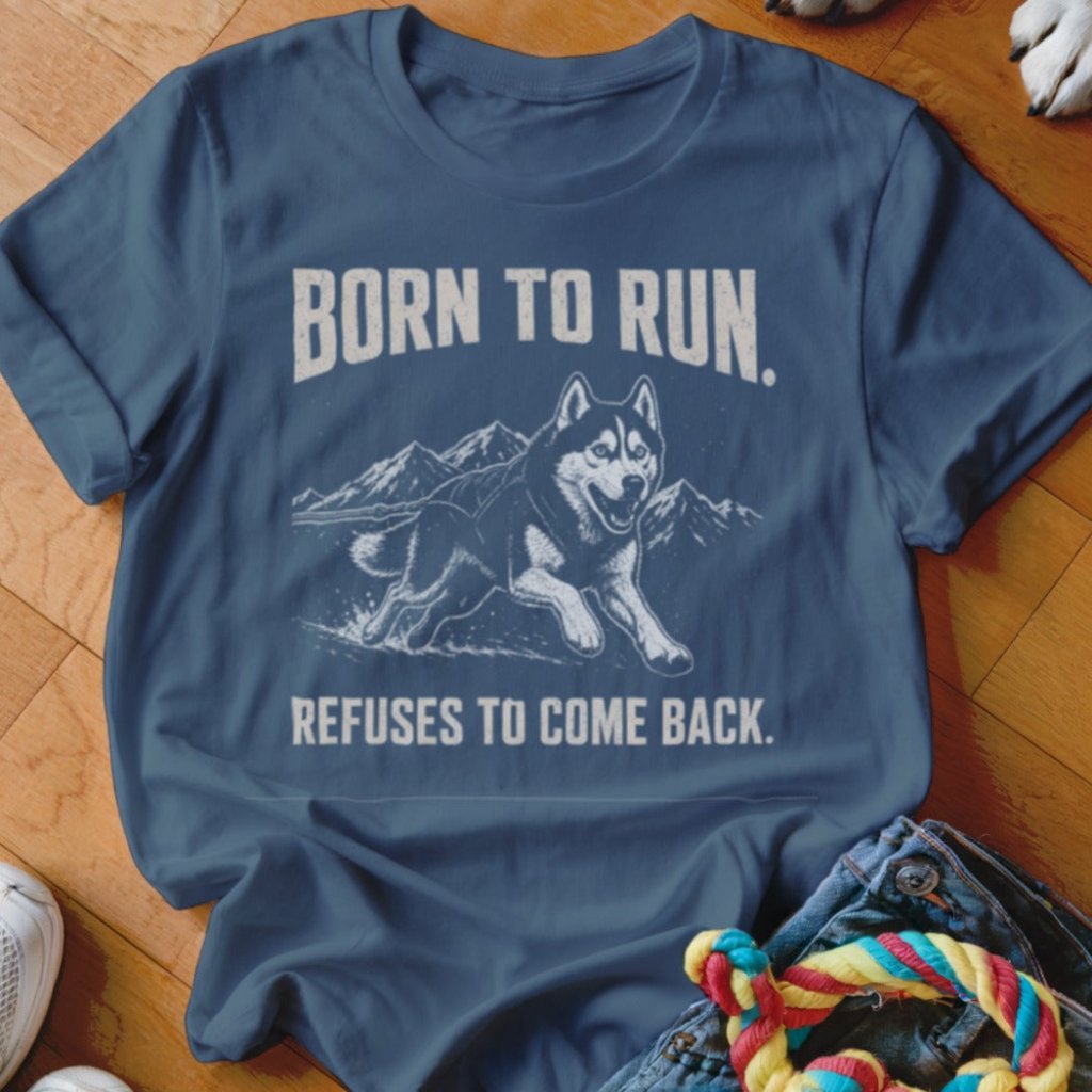 Born To Run Shirt - The Pawsitive Initiative