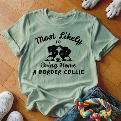 Bring Home Collie Shirt - The Pawsitive Initiative