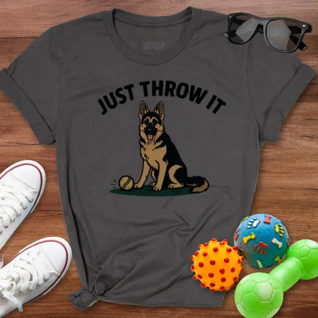 But Just Throw It Shirt - The Pawsitive Initiative
