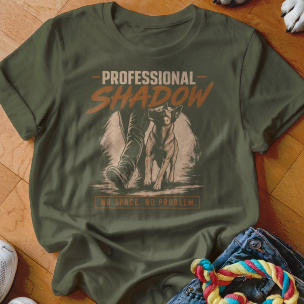 Dog walking with person, text "PROFESSIONAL SHADOW NO SPACE. NO PROBLEM."