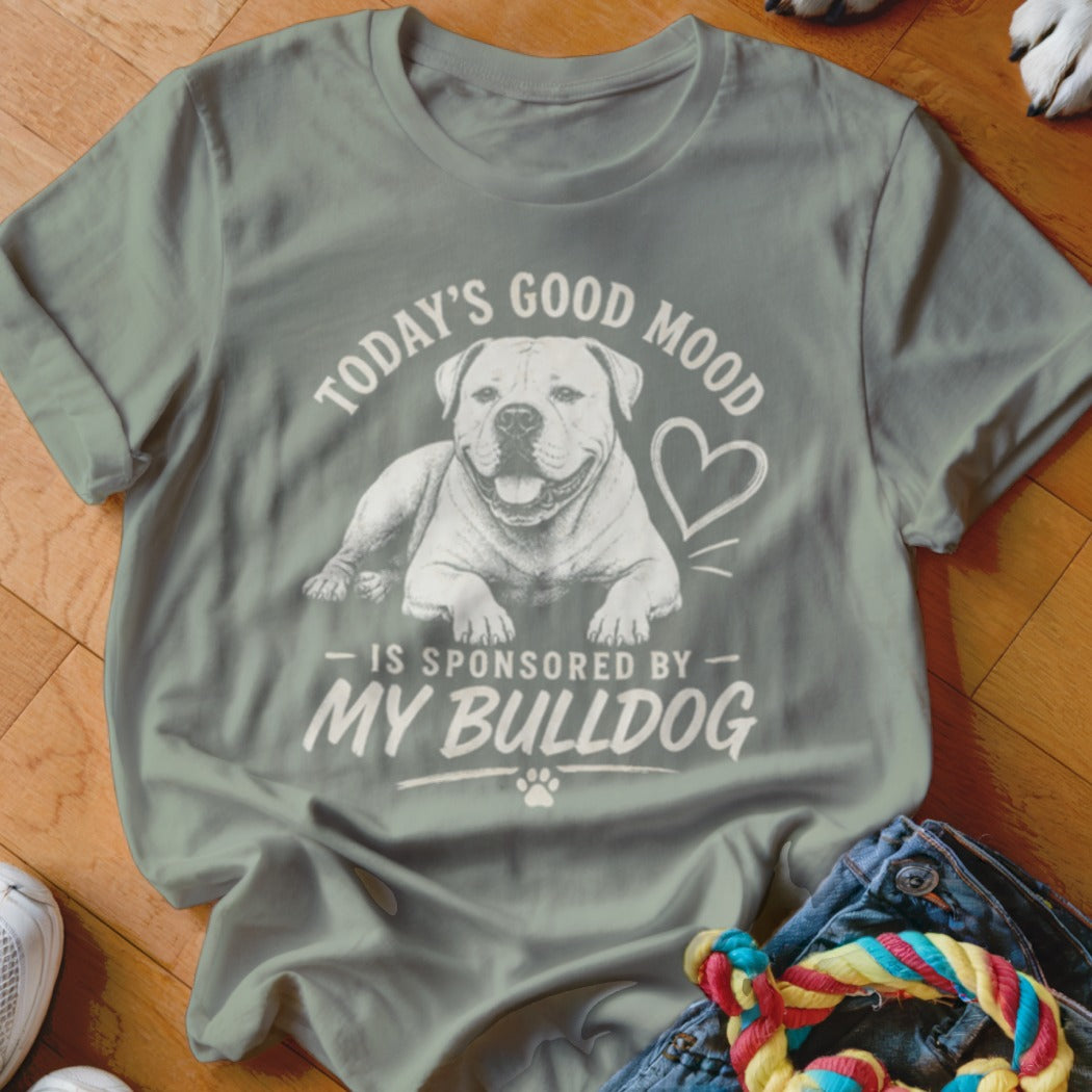 Gray t-shirt with a bulldog graphic and the text "Today's good mood is sponsored by my bulldog."