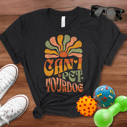 Can I Pet Your Dog Shirt - The Pawsitive Initiative