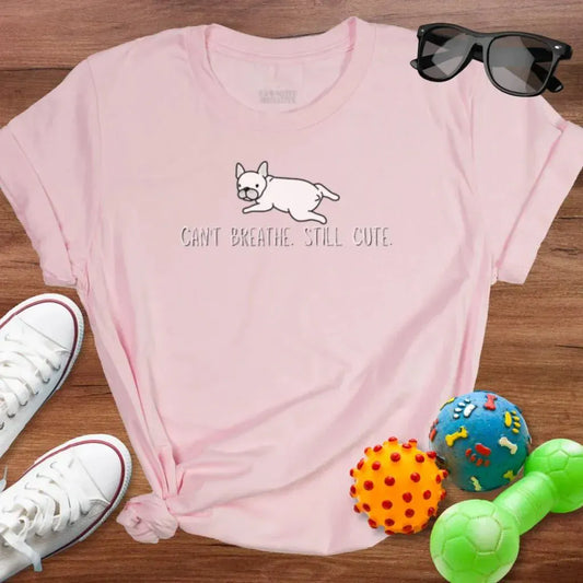 Cant Breathe Still Cute Shirt - The Pawsitive Initiative