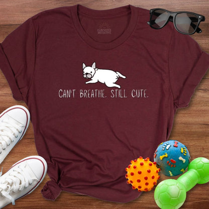 Cant Breathe Still Cute Shirt - The Pawsitive Initiative
