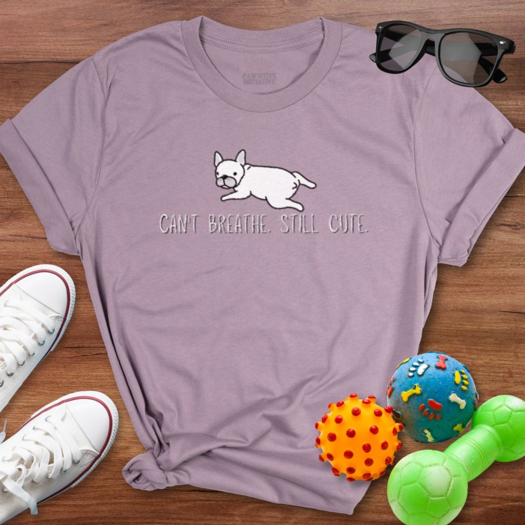Cant Breathe Still Cute Shirt - The Pawsitive Initiative