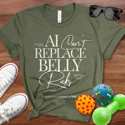 Can't Replace Belly Rubs Shirt - The Pawsitive Initiative