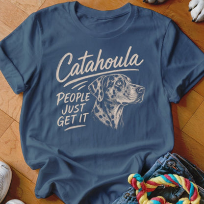 Catahoula People Just Get It Shirt - The Pawsitive Initiative