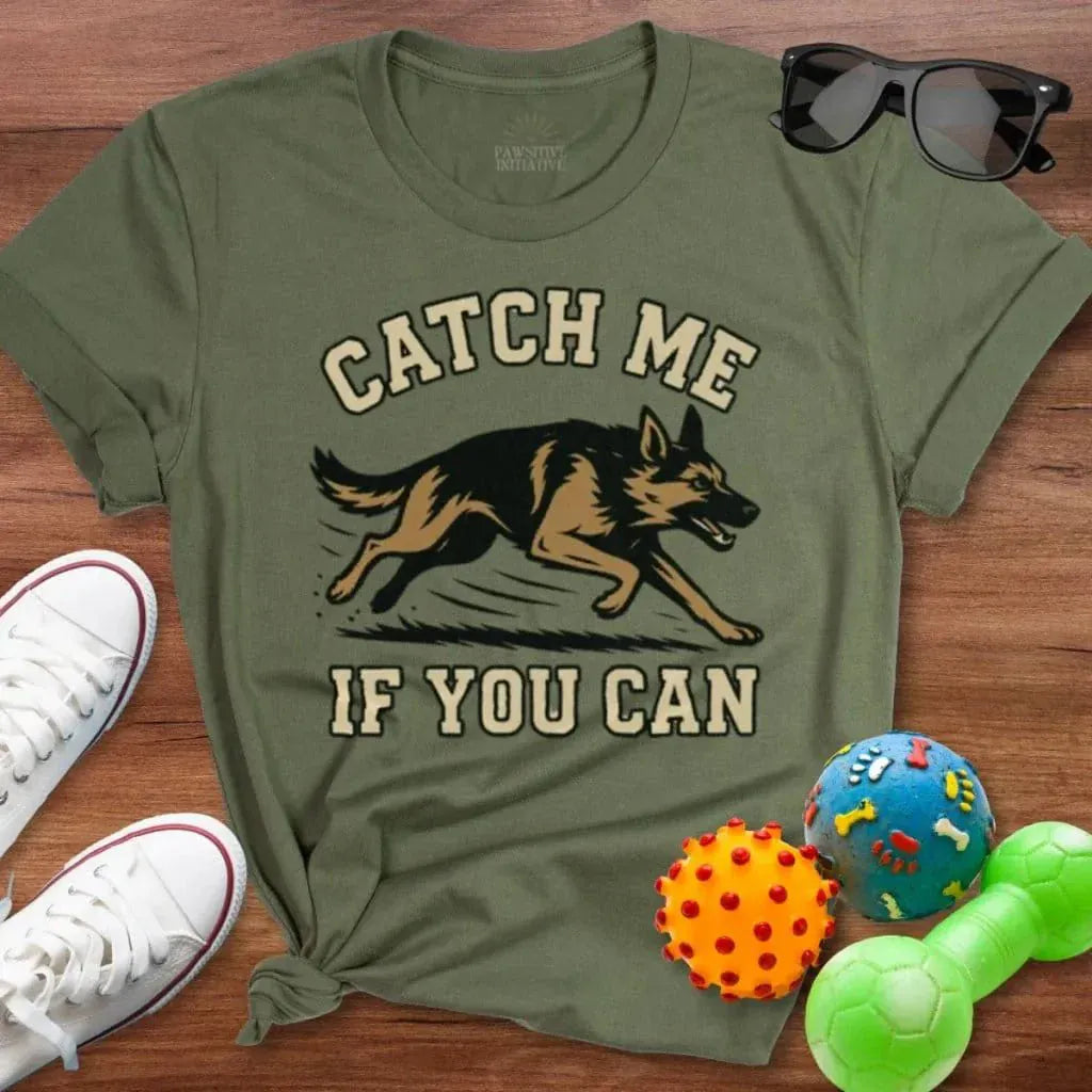 Catch Me If You Can Shirt - The Pawsitive Initiative