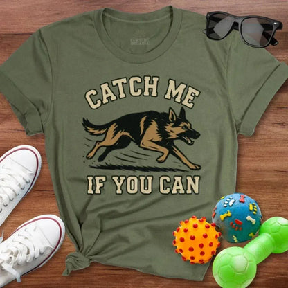 Catch Me If You Can Shirt - The Pawsitive Initiative