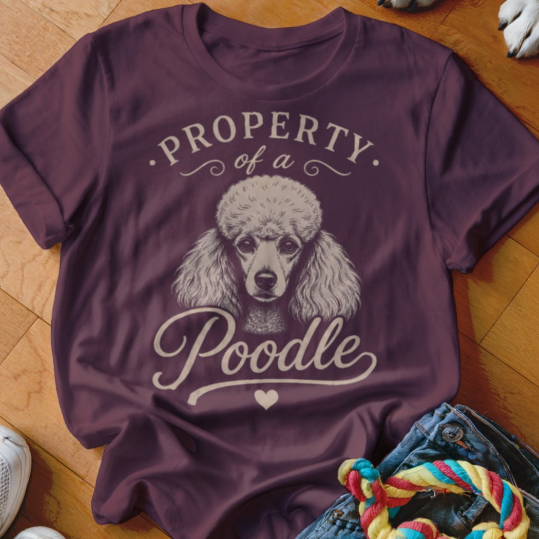 Burgundy t-shirt with "Property of a Poodle" and poodle graphic.