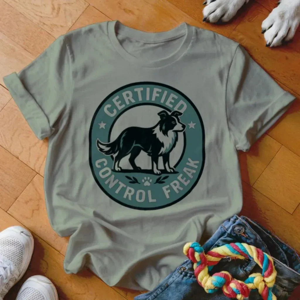 Certified Control Freak Shirt - The Pawsitive Initiative