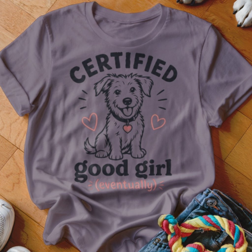 Certified Good Girl Shirt - The Pawsitive Initiative