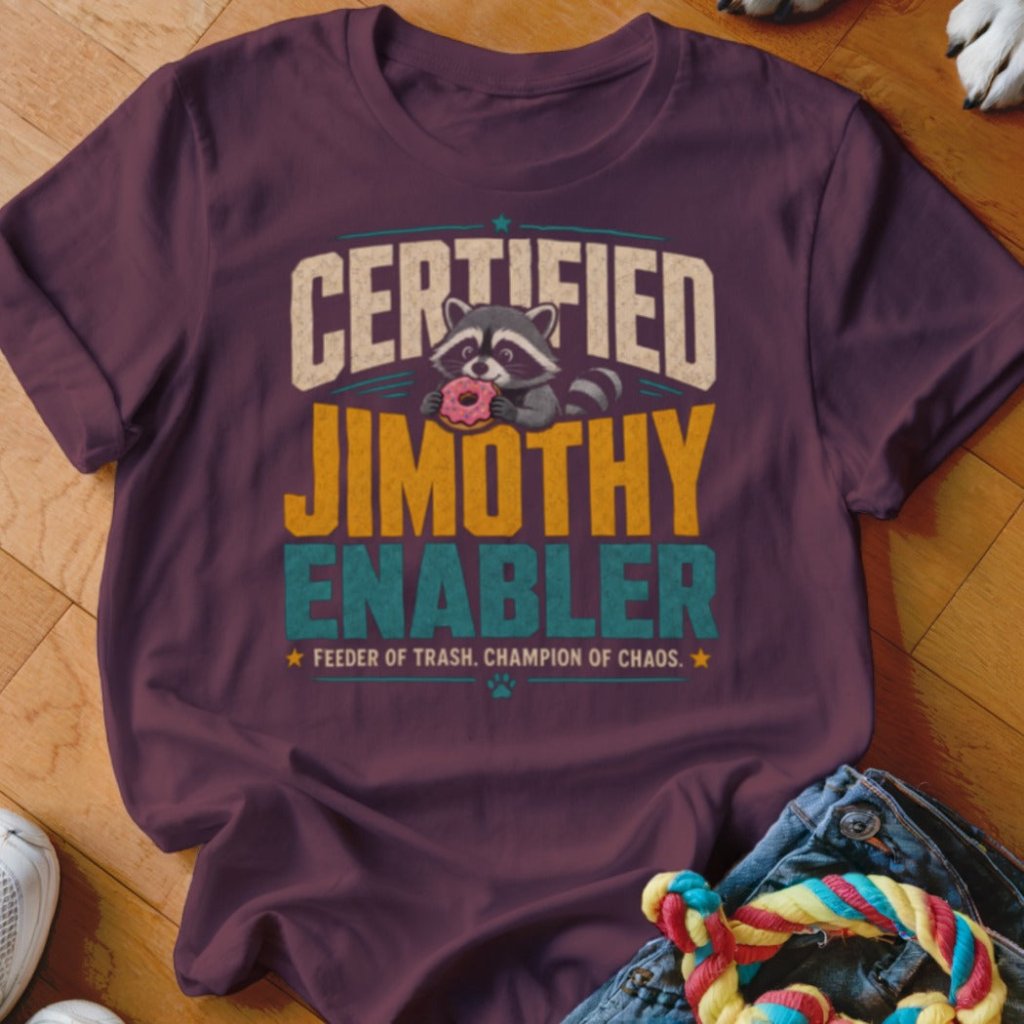 Certified Jimothy Enabler Shirt - The Pawsitive Initiative