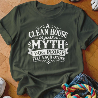 Clean House Myth Shirt - The Pawsitive Initiative