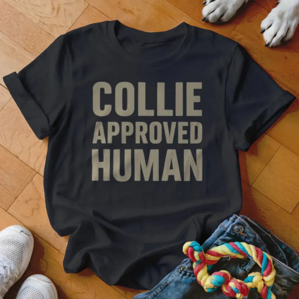 Collie Approved Human Shirt - The Pawsitive Initiative
