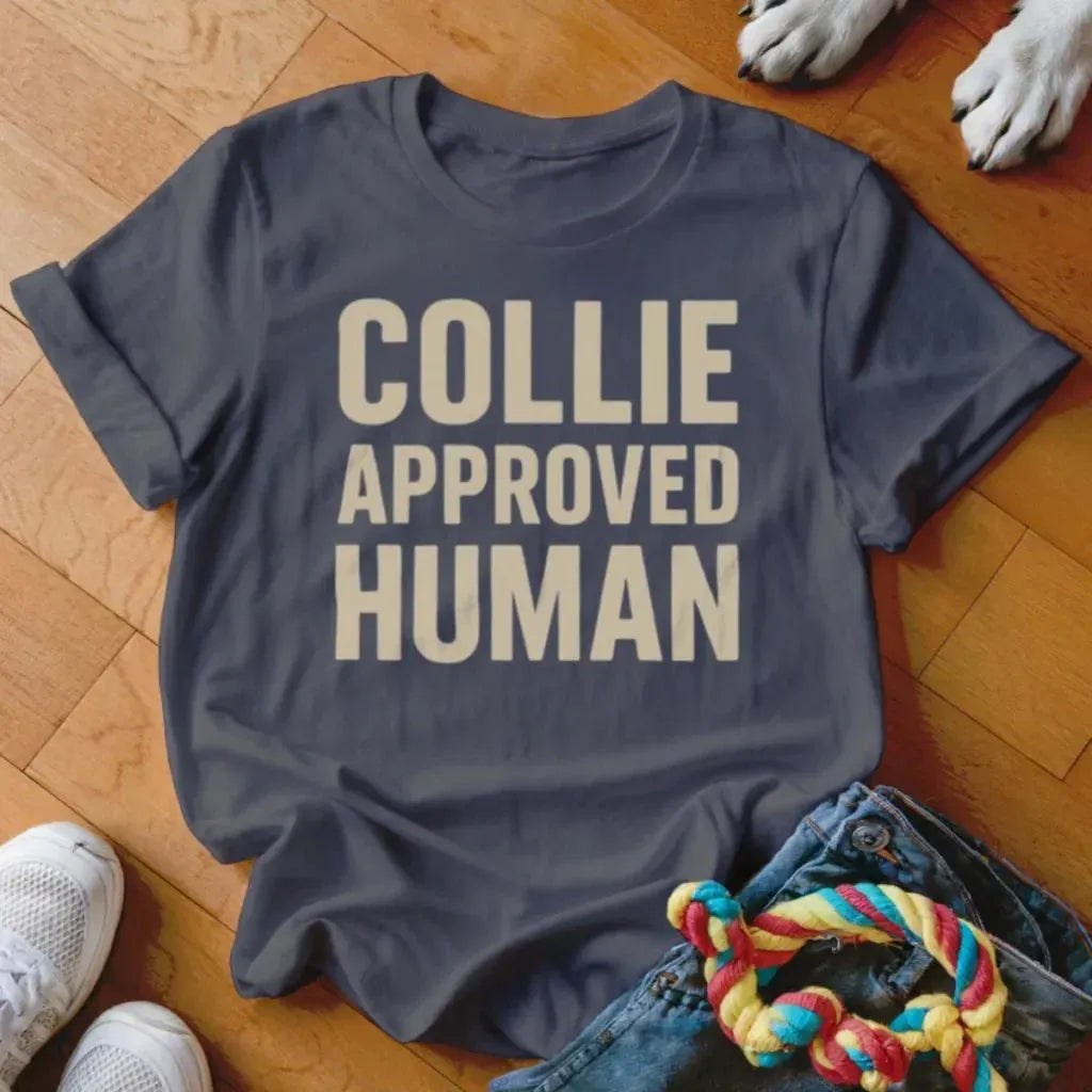 Collie Approved Human Shirt - The Pawsitive Initiative