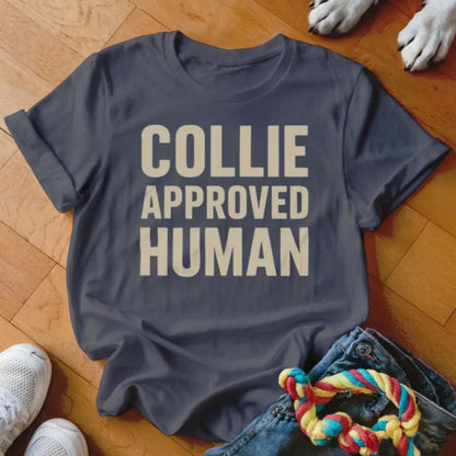 Collie Approved Human Shirt - The Pawsitive Initiative