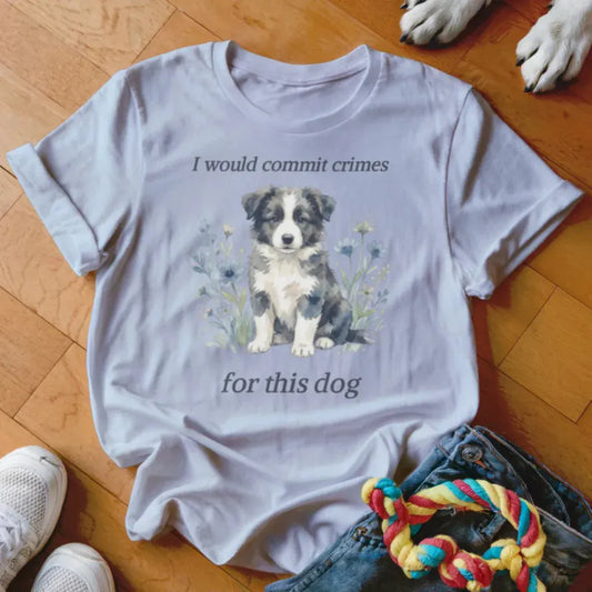 Commit Crimes Dog Shirt - The Pawsitive Initiative