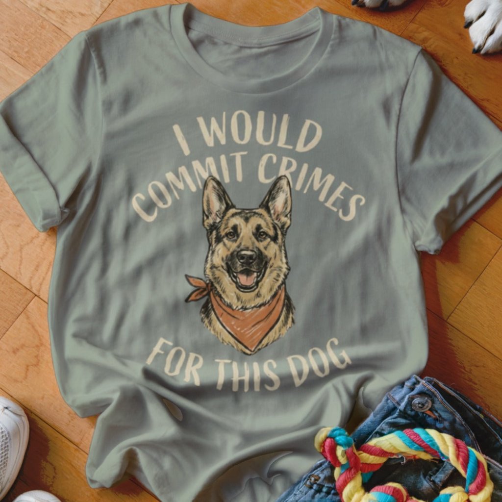 Commit Crimes GSD Shirt - The Pawsitive Initiative