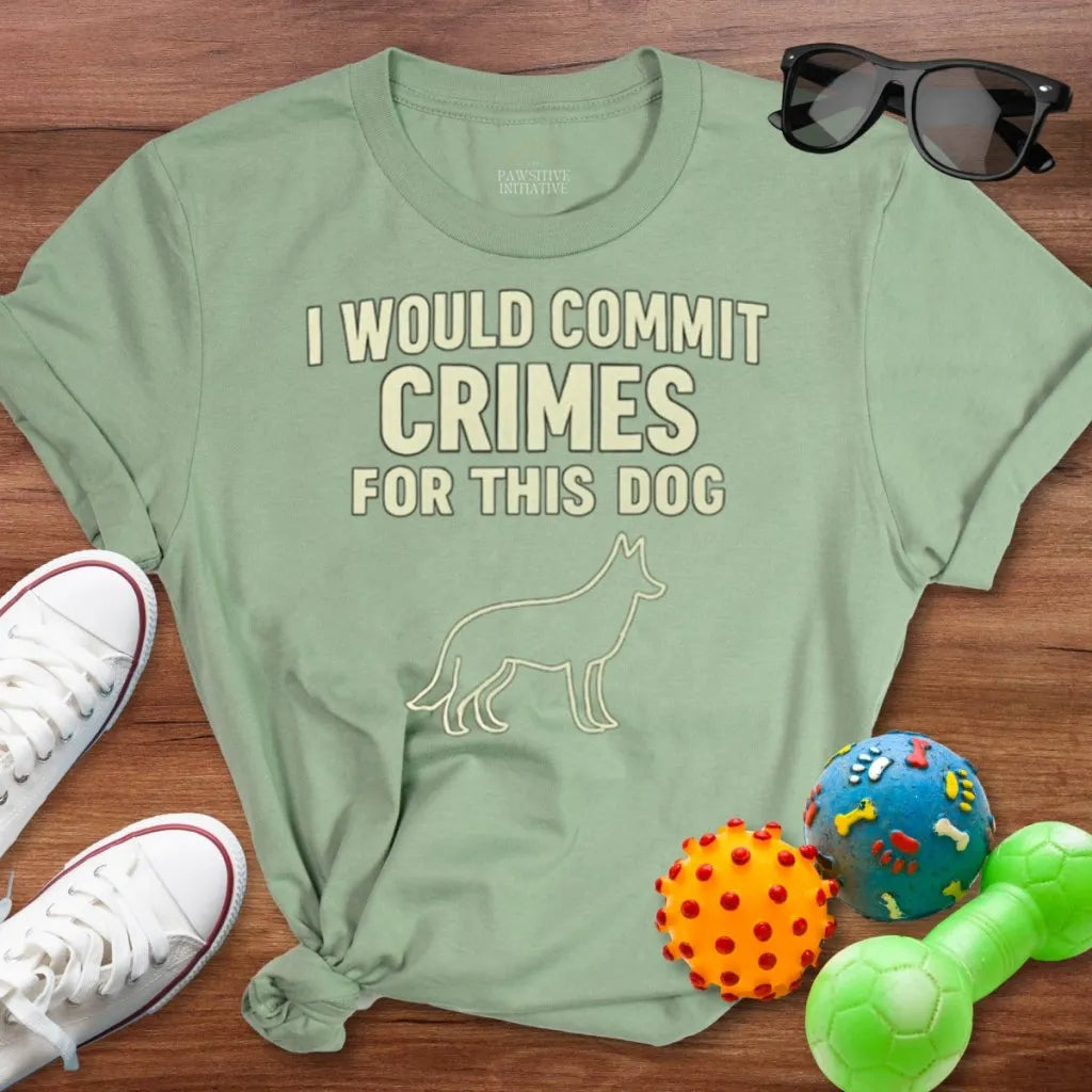 Commit Crimes Shirt - The Pawsitive Initiative
