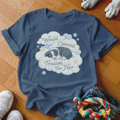 Commit Treason For Her Shirt - The Pawsitive Initiative