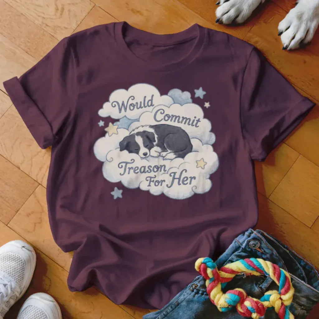 Commit Treason For Her Shirt - The Pawsitive Initiative