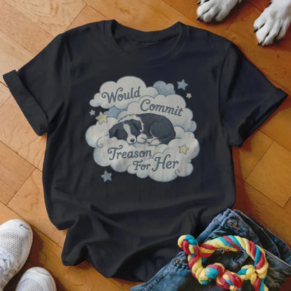 Commit Treason For Her Shirt - The Pawsitive Initiative