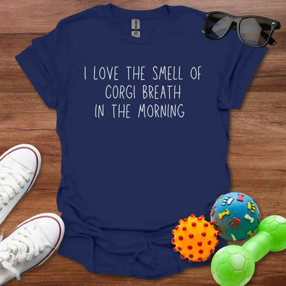 Corgi Breath Shirt - The Pawsitive Initiative