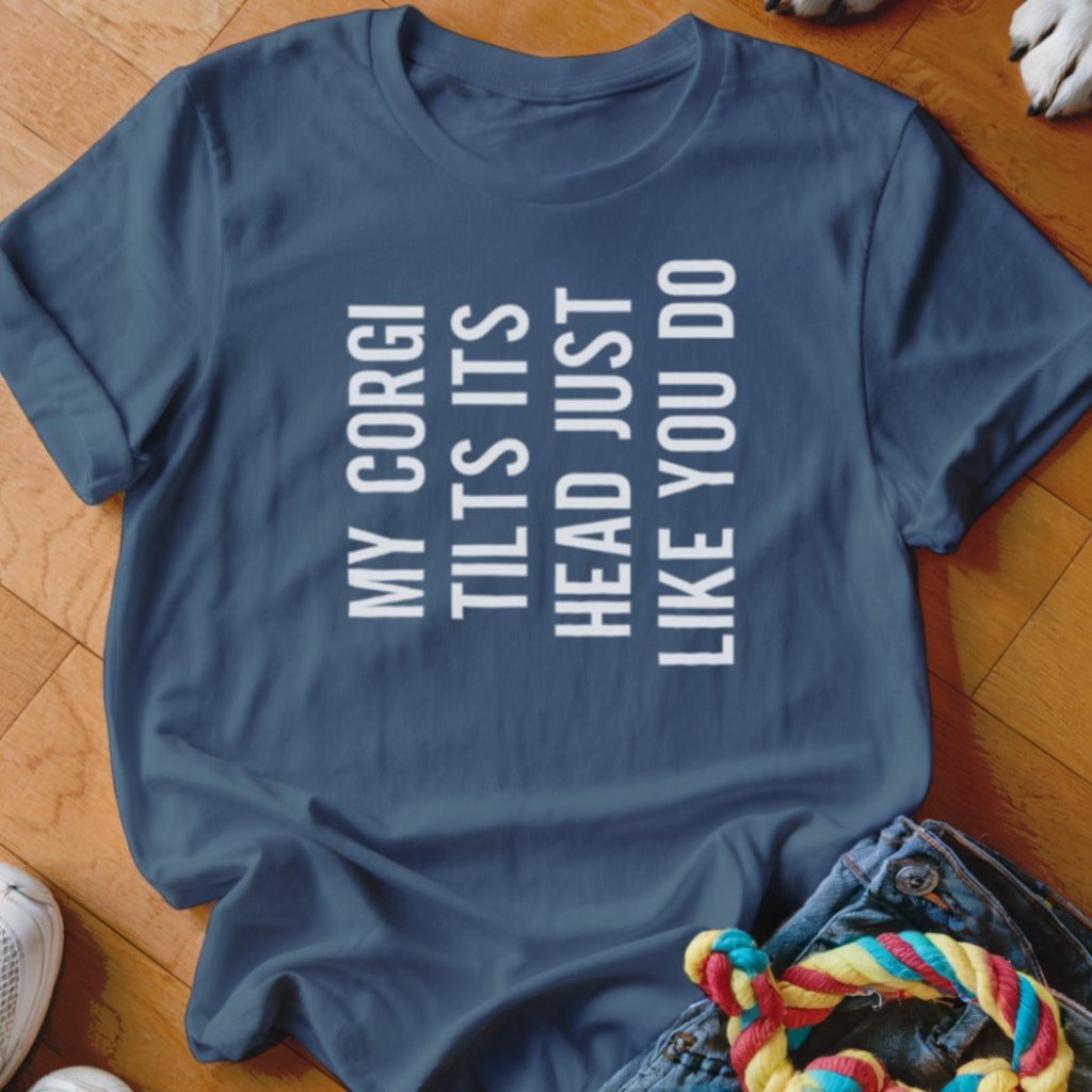 Corgi Head Tilt Shirt - The Pawsitive Initiative
