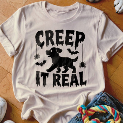 Creep It Real Shirt - The Pawsitive Initiative