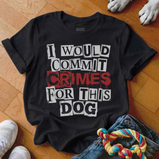 Crimes Shirt - The Pawsitive Initiative